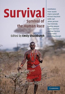 Survival: The Survival of the Human Race by Shuckburgh, Emily