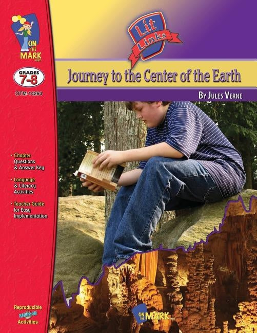 Journey to the Center of the Earth, by Jules Verne Novel Study Gr. 7-8: Grades 7-8 by McMillen, Krista