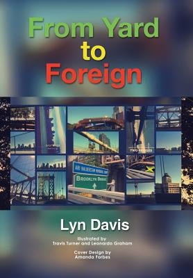 From Yard to Foreign by Davis, Lyn