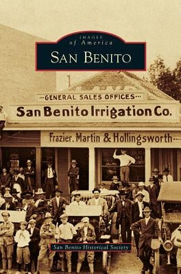San Benito by San Benito Historical Society