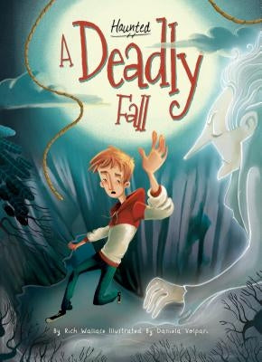A Deadly Fall by Wallace, Rich