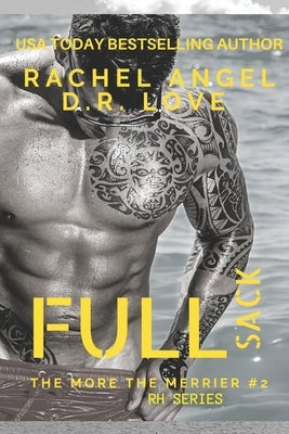 Full Sack: A RH New Adult Contemporary Romance by Angel, Rachel