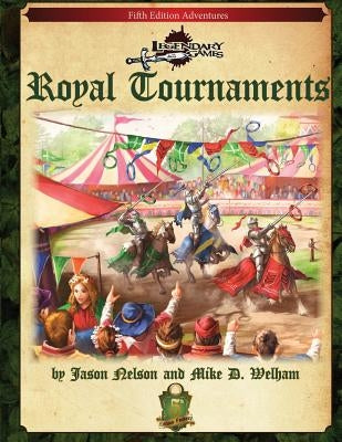 Royal Tournaments (5E) by Welham, Mike D.