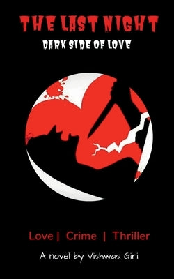 The Last Night by Giri, Vishwas