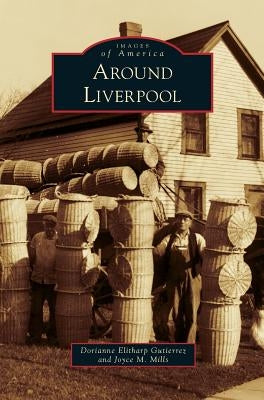 Around Liverpool by Gutierrez, Dorianne Elitharp