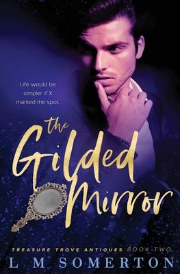 The Gilded Mirror by Somerton, L. M.