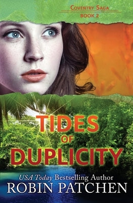 Tides of Duplicity by Patchen, Robin