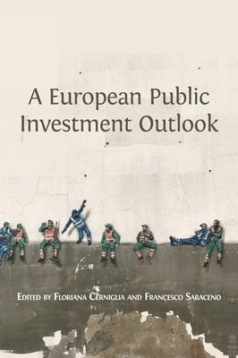 A European Public Investment Outlook by Cerniglia, Floriana