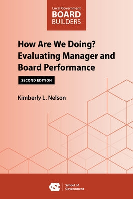 How Are We Doing?: Evaluating Manager and Board Performance by Nelson, Kimberly L.