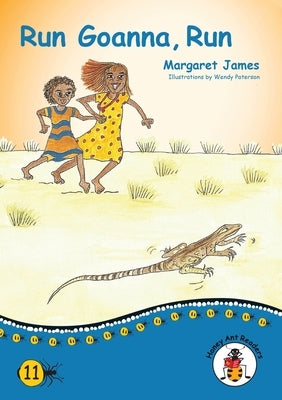 Run Goanna, Run by James, Margaret