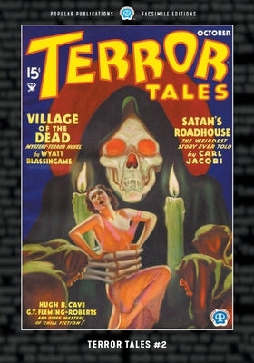 Terror Tales #2: Facsimile Edition by Cave, Hugh B.