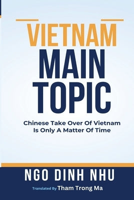 Vietnam Main Topic by Dinh Nhu, Ngo