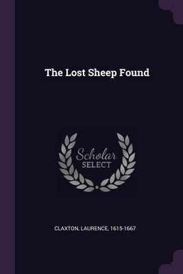 The Lost Sheep Found by Claxton, Laurence
