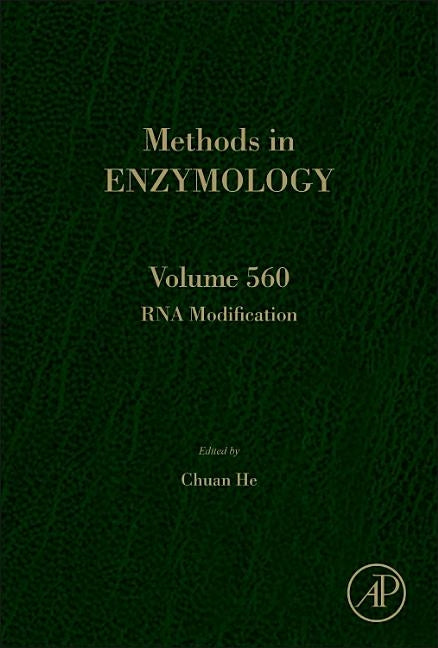 RNA Modification: Volume 560 by He, Chuan