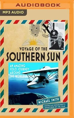 The Voyage of the Southern Sun by Smith, Michael