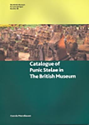 Catalogue of Punic Stelae in the British Museum by Mendleson, C.