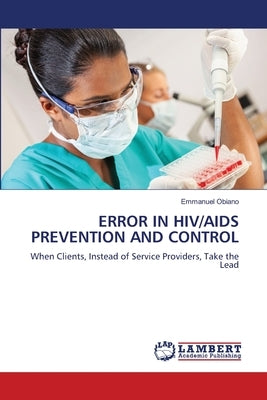 Error in HIV/AIDS Prevention and Control by Obiano, Emmanuel