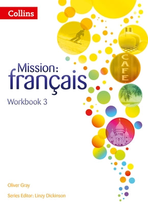 Mission: Français -- Workbook 3 by Gray, Oliver
