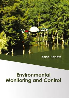Environmental Monitoring and Control by Harlow, Kane