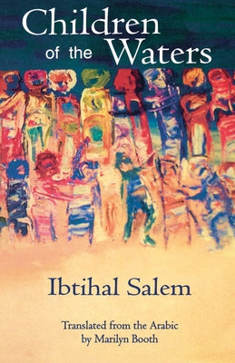 Children of the Waters by Salem, Ibtihal