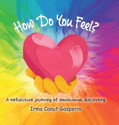 How Do You Feel? by Canut Gasperin, Irma