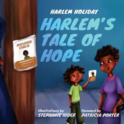 Harlem's Tale of Hope by Hider, Stephanie