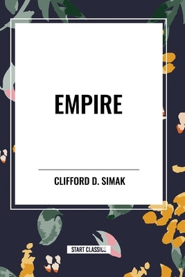 Empire by Simak, Clifford D.