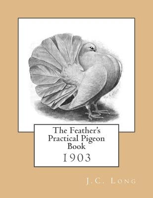 The Feather's Practical Pigeon Book by Chambers, Roger