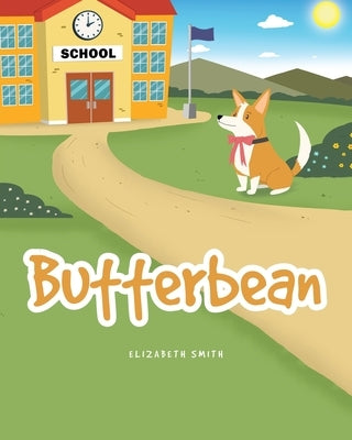 Butterbean by Smith, Elizabeth