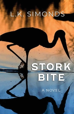 Stork Bite by Simonds, L. K.
