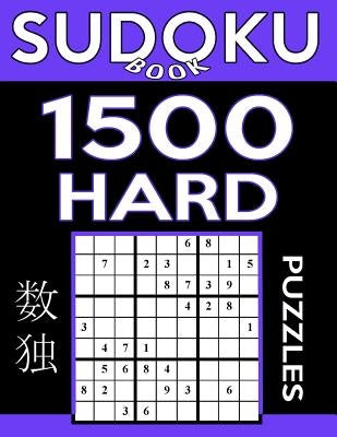 Sudoku Book 1,500 Hard Puzzles: Sudoku Puzzle Book With Only One Level of Difficulty by Book, Sudoku