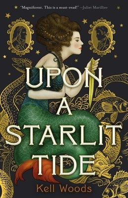 Upon a Starlit Tide by Woods, Kell