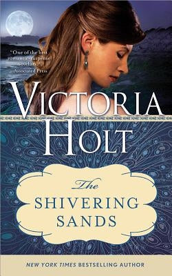 The Shivering Sands by Holt, Victoria
