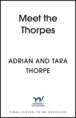 Meet the Thorpes: How to Stay in Love (and Still Like Each Other) by Thorpe, Adrian