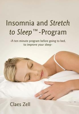 Insomnia and Stretch to Sleep-Program by Zell, Claes