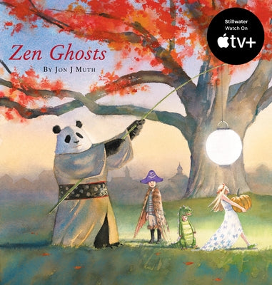 Zen Ghosts (a Stillwater Book) by Muth, Jon J.
