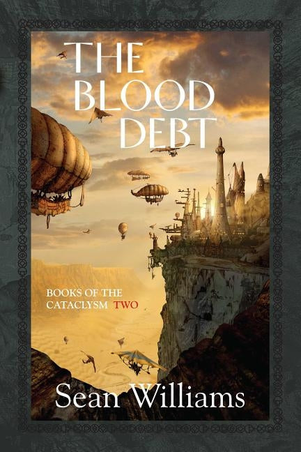 The Blood Debt by Williams, Sean