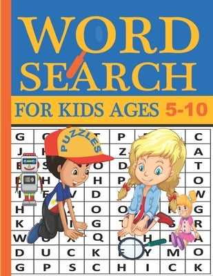Word Search for Kids Ages 5-10: Practice Spelling, Learn Vocabulary, and Improve Reading Skills With 100 Puzzles. Fun Learning Activities for Kids. Wo by Publishing, Tellfamy