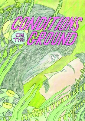 Conditions on the Ground by Hooyman, Kevin