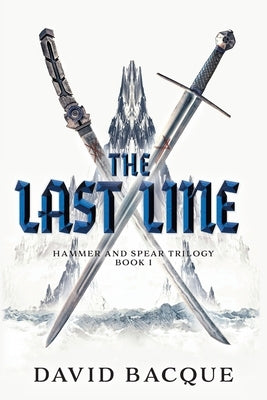 The Last Line by Bacque, David