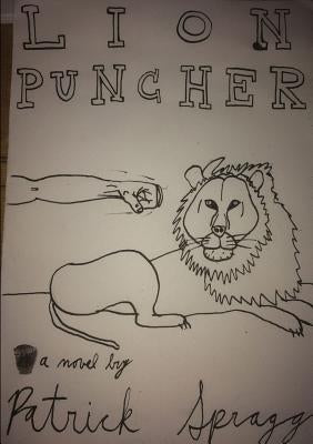 Lion Puncher by Spragg, Patrick