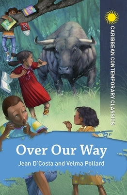 Over Our Way by D'Costa Pollard