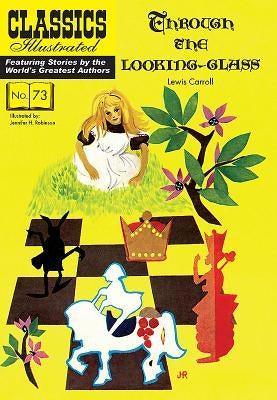 Through the Looking Glass by Carroll, Lewis