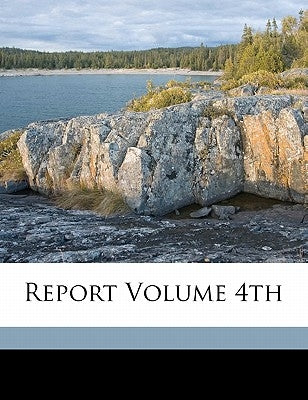Report Volume 4th by Colorado State Board of Health