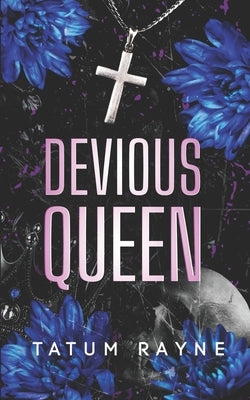Devious Queen: Black Frost Academy #2 by Rayne, Tatum