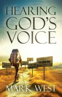Hearing Gods Voice by West, Mark