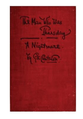 The Man Who Was Thursday: A Nightmare by Chesterton, G. K.