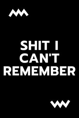 Shit i can't remember by Note Books, Star