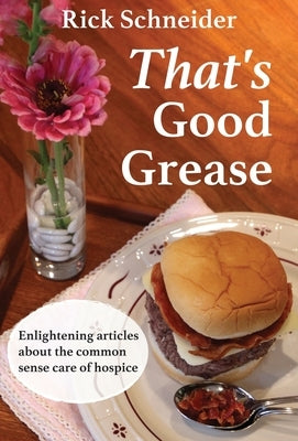 That's Good Grease by Schneider, Rick