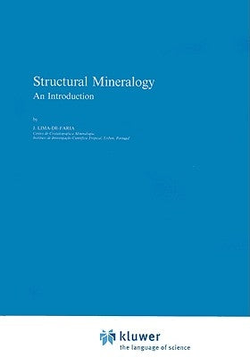 Structural Mineralogy: An Introduction by Lima-de-Faria, J.